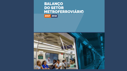 Aumento de passageiros nos sistemas urbanos brasileiros sobre trilhos em 2017 aconteceu em razão da ampliação da rede