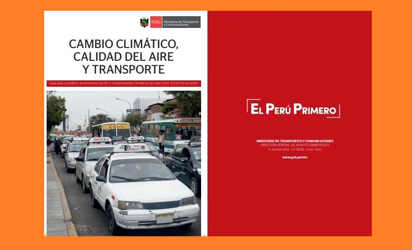 Governo do Peru aprovou um guia para quantificar as emissões de gases de efeito estufa e poluentes climáticos de curta duração no setor de transporte.