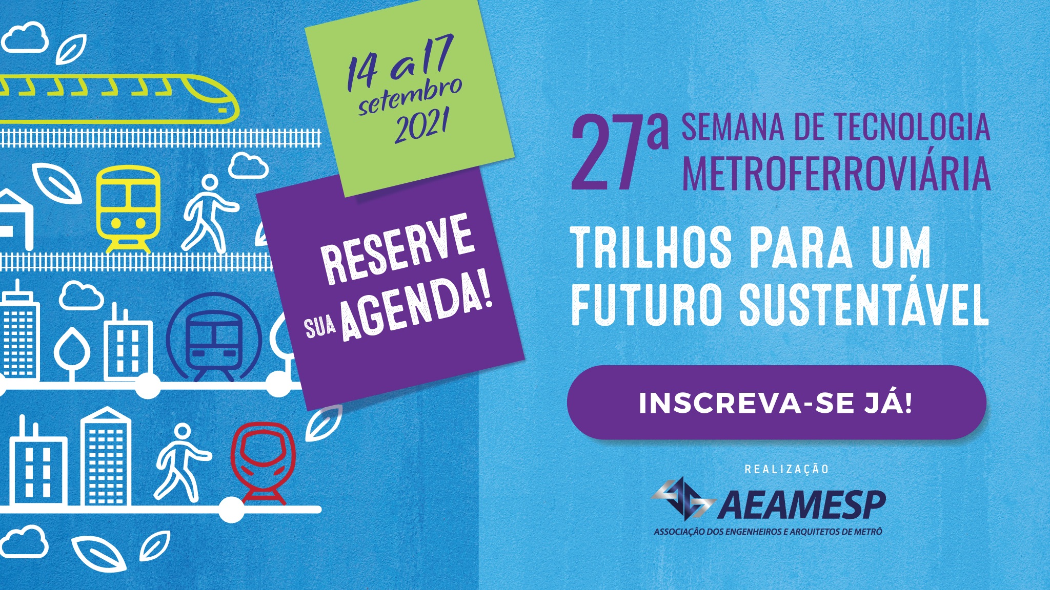 Hasta el viernes (17), tendrá lugar la 27ª Semana de la Tecnología Metroferroviaria, en línea, un evento de la Asociación de Ingenieros y Arquitectos de Metro, Brasil
