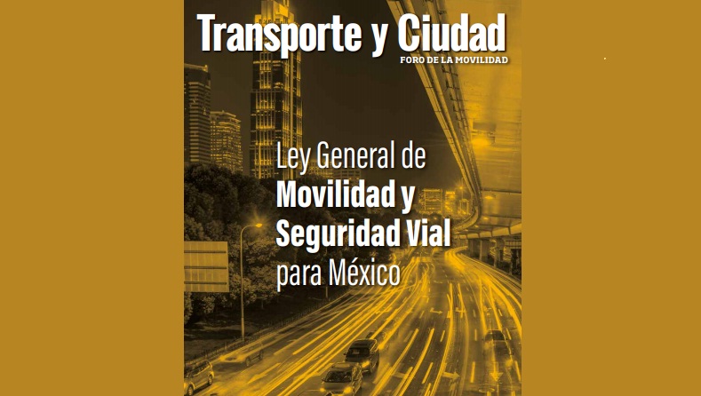 La Asociación Mexicana de Transporte y Movilidad (AMTM) pone a disposición de los interesados una nueva edición de la revista ‘Transporte y Ciudad – Foro de la Movilidad’. Lea el artículo y descargue la publicación.